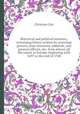 Historical and political memoirs, containing letters written by sovereign princes, state ministers, admirals, and general officers, etc. from almost all the courts in Europe, beginning with 1697 to the end of 1708, Christian Cole 