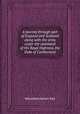 A Journey through part of England and Scotland along with the army under the command of His Royal Highness, the Duke of Cumberland, Volunteer,James Ray 
