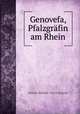 Genovefa, Pfalzgrfin am Rhein, Anton Adolph von Crentzin 