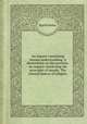 An inquiry concerning human understanding. A dissertation on the passions. An inquiry concerning the principles of morals. The natural history of religion, David Hume 