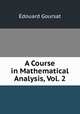 A Course in Mathematical Analysis, Vol. 2, 