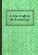 A new analysis of chronology, 