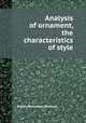 Analysis of ornament, the characteristics of style, Ralph Nicholson Wornum 