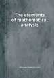 The elements of mathematical analysis, Nicolas Vilant,Euclid 