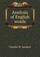 Analysis of English words, Charles W. Sanders 