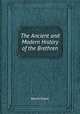 The Ancient and Modern History of the Brethren, David Cranz 