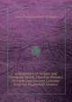 A Dictionary of Archaic and Provincial Words, Obsolete Phrases, Proverbs and Ancient Customs from the Fourteenth Century, James Orchard Halliwell-Phillipps 