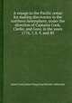 A voyage to the Pacific ocean for making discoveries in the northern hemisphere, under the direction of Captains Cook, Clerke, and Gore, in the years 1776, 7, 8, 9, and 80, James Cook,James King,Great Britain. Admiralty 