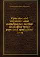 Operator and organizational maintenance manual (including repair parts and special tool lists), United States. Dept. of the Army 