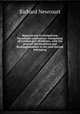 Repertorium Ecclesiasticum Parochiale Londinense: Comprising all London and Middlesex, with the parts of Hertfordshire and Buckinghamshire to the said diocese belonging, Richard Newcourt 