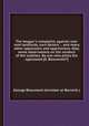 The beggar`s complaint, against rack-rent landlords, corn factors ... and many other oppressors and oppressions. Also, some observations on the conduct of the luddites. By one who pities the oppressed [G. Beaumont?]., George Beaumont (minister at Norwich.) 