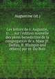 Les lettres de s. Augustin, tr. ... sur l`dition nouvelle des pres benedictins de la congregation de s. Maur [F. Delfau, B. Blampin and others] par m. Du Bois, Augustine (st.) 