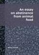 An essay on abstinence from animal food, Ritson, Joseph 