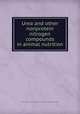 Urea and other nonprotein nitrogen compounds in animal nutrition, National Research Council (U.S.). Board on Agriculture and Renewable Resources 