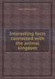 Interesting facts connected with the animal kingdom, John Charles Hall 