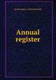Annual register, редактор(ы): Edmund Burke 