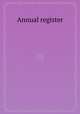 Annual register, 