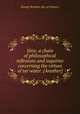 Siris: a chain of philosophical reflexions and inquiries concerning the virtues of tar water. [Another], George Berkeley (bp. of Cloyne.) 