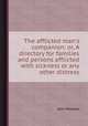 The afflicted man`s companion: or, A directory for families and persons afflicted with sickness or any other distress, John Willison 