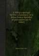 A Whig`s apology for his consistency; in a letter from a member of parliament [sir R. Adair]., Robert Adair (sir.) 