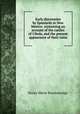Early discoveries by Spaniards in New Mexico: containing an account of the castles of Cibola, and the present appearance of their ruins, Henry Marie Brackenridge 