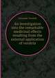 An investigation into the remarkable medicinal effects resulting from the external application of veratria, Alexander Turnbull 