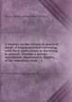 A treatise on the science & practical detail of trigonometrical surveying, with their applications to surveying in general, (besides a minute description, illustrated by figures, of the repeating circle ...), Charles Stanislas de Malortie de Martemont 