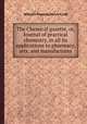 The Chemical gazette, or, Journal of practical chemistry, in all its applications to pharmacy, arts, and manufactures, William Francis,Henry Croft 