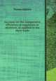 An essay on the comparative efficiency of regulation or abolition, as applied to the slave trade, Thomas Clarkson 