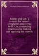 Brandy and salt; a remedy for various complaints discovered by W. Lee, containing directions for making and applying the remedy, John Hardy Vallance,William Lee 