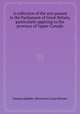 A collection of the acts passed in the Parliament of Great Britain, particularly applying to the province of Upper-Canada, 