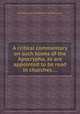 A critical commentary on such books of the Apocrypha, as are appointed to be read in churches ..., Richard Arnald,Simon Patrick,William Lowth 