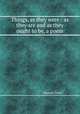 Things, as they were - as they are and as they ought to be, a poem, Thomas Tovey 