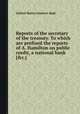 Reports of the secretary of the treasury. To which are prefixed the reports of A. Hamilton on public credit, a national bank [&c.]., United States treasury dept 