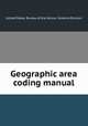 Geographic area coding manual, United States. Bureau of the Census. Systems Division 