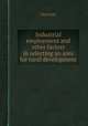Industrial employment and other factors in selecting an area for rural development, Paul Mehl 