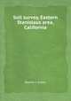 Soil survey, Eastern Stanislaus area, California, Rodney J. Arkley 