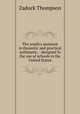 The youth`s assistant in theoretic and practical arithmetic, : designed fo the use of schools in the United States, Zadock Thompson 