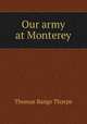 Our army at Monterey, Thomas Bangs Thorpe 