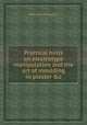 Practical hints on electrotype manipulation and the art of moulding in plaster &c, John Brent Hockin 
