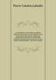 La Discipline ecclsiastique des glises rformes de France, avec un ample et exact recueil de tous les articles, rglemens, observations, dcisions et arrestez des Synodes nationaux qui peuvent servir son entier esclaircissement... par Pierre Catalon, Pierre Catalon,Labadie 