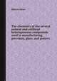 The chemistry of the several natural and artificial heterogeneous compounds used in manufacturing porcelain, glass, and pottery, Simeon Shaw 