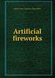 Artificial fireworks, Robert Jones (Captain.),John Muller 