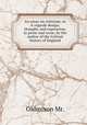 An essay on criticism; as it regards design, thought, and expression, in prose and verse, by the author of the Critical history of England, Oldmixon Mr. 