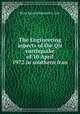 The Engineering aspects of the Qir earthquake of 10 April 1972 in southern Iran, Reza Razani,Kenneth L. Lee 
