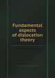 Fundamental aspects of dislocation theory, Institute for Materials Research (U.S.),United States. National Bureau of Standards 