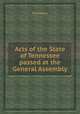 Acts of the State of Tennessee passed at the General Assembly, Tennessee 