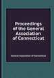 Proceedings of the General Association of Connecticut, General Association of Connecticut 