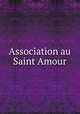 Association au Saint Amour, 
