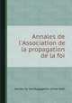 Annales de l`Association de la propagation de la foi, Society for the Propagation of the Faith 